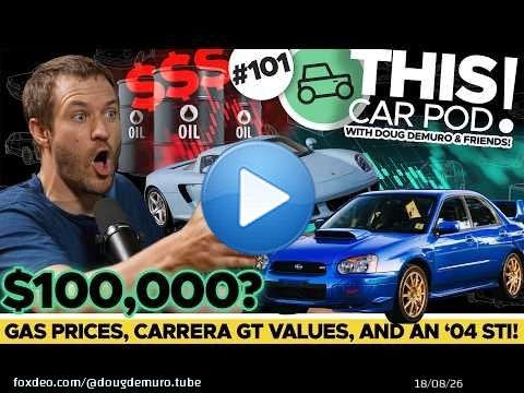 Gas Is About to Get Expensive! Carrera GT Values Skyrocket! $100K Subaru STI?! THIS CAR POD! EP101
