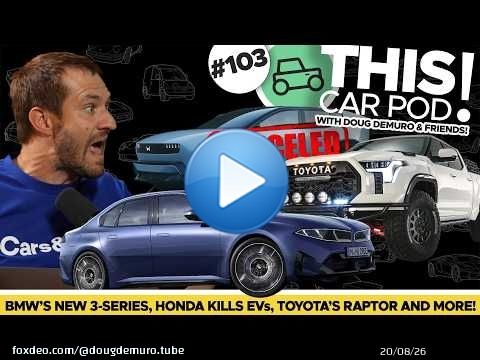 New BMW 3-Series Revealed! Honda Quits EVs, a Toyota 'Raptor' Truck? THIS CAR POD! EP103
