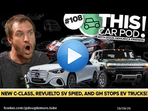 New Mercedes C-Class! GM Quits EVs Again? New Lamborghini Spied! THIS CAR POD! EP108