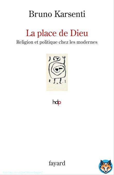 #Parution  Dans 'La place de Dieu. Religion et politique chez les modernes' @EditionsFayard, Bruno Karsenti @LierFyt retrace les variations de la place de #Dieu au sein des soci&eacute;t&eacute;s modernes, selon le sens de la #justice qui les anime. . Informations