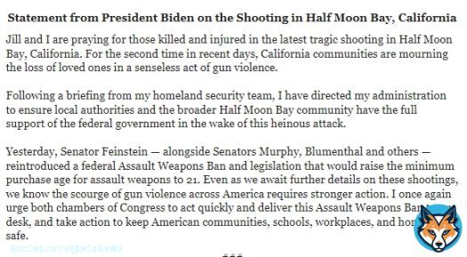 INBOX: @POTUS Biden on the #HalfMoonBay shooting: 'For the second time in recent days, California communities are mourning the loss of loved ones in a senseless act of gun violence.' And he reiterates his support for a new federal assault weapons banan.