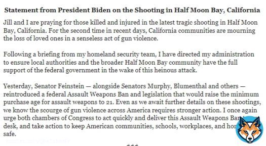 INBOX: @POTUS Biden on the #HalfMoonBay shooting: 'For the second time in recent days, California communities are mourning the loss of loved ones in a senseless act of gun violence.' And he reiterates his support for a new federal assault weapons banan.