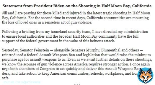 INBOX: @POTUS Biden on the #HalfMoonBay shooting: 'For the second time in recent days, California communities are mourning the loss of loved ones in a senseless act of gun violence.' And he reiterates his support for a new federal assault weapons banan.