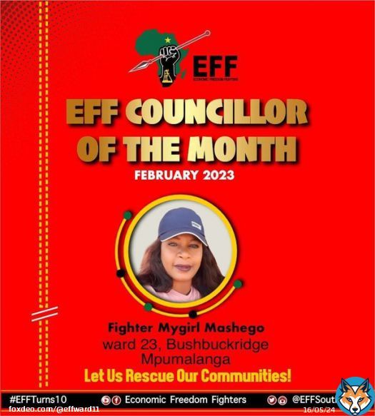 EFF Ward 11 would like congratulate fighter Mygirl Mashego from Ward 23 Bushbuckridge in Mpumalanga,for being awarded @EFFSouthAfrica Cllr of the Month tittle for February 2023. We are inspired by the dedication & love demonstrated by fighter Mygirl to the people of Bushbuckridge