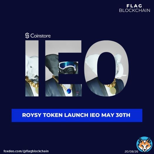 Roysy token IEO on Coinstore TODAY!   &mdash; #blockchain #crypto #nft #flagmedia #coinstore #BitMart #bitcoin #ethereum #digital #flagvision