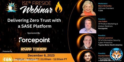Join Forcepoint's Jim Fulton, VP of Product Marketing & Analyst Relations, on the ISE Fireside Webinar where they will be talking about 'Delivering Zero Trust with a SASE Platform.' Register now: