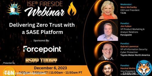 Join Forcepoint's Jim Fulton, VP of Product Marketing & Analyst Relations, on the ISE Fireside Webinar where they will be talking about 'Delivering Zero Trust with a SASE Platform.' Register now: