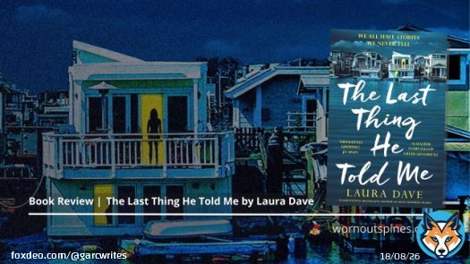 Laura Dave's #TheLastThingHeToldMe has a nice flow to it. It's quite interesting.  #LauraDave #Bookreview #MysteryThriller #Fiction #Crime #Suspence