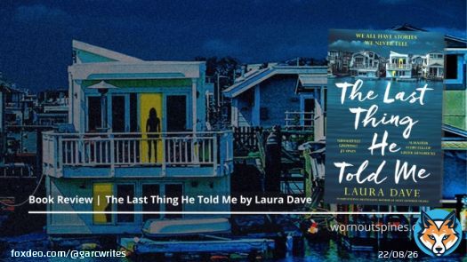Laura Dave's #TheLastThingHeToldMe has a nice flow to it. It's quite interesting.  #LauraDave #Bookreview #MysteryThriller #Fiction #Crime #Suspence