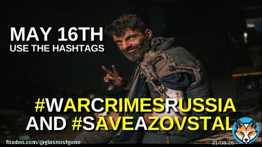 #Ukrainian lives need your help brothers & sisters. Time to give a worldwide voice to #Ukraine's soldiers heroically fighting on in the Azovstal steelworks in Mariupol. On May 16th: use the hashtags #WarCrimesRussia & #SaveAzovstal. Please RTT this appeal & spread the May 16 word.