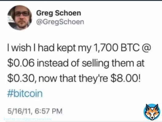 99% of the earliest Bitcoin holders did this exact thing. Don't be a Greg. HODL.