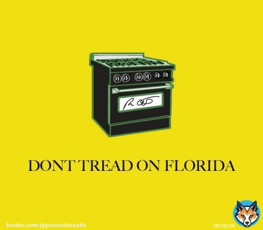 Don&rsquo;t tread on Florida, and don&rsquo;t mess with gas stoves!