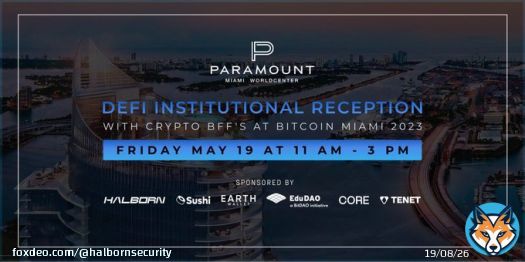 Join us at the #DeFi Institutional Reception we're hosting with our #crypto BFFs @SushiSwap @EarthWallet @Edu_DAO @Coredao_Org @tenet_org during @TheBitcoinConf in Miami this week!    RSVP    #Bitcoin2023 #Bitcoin
