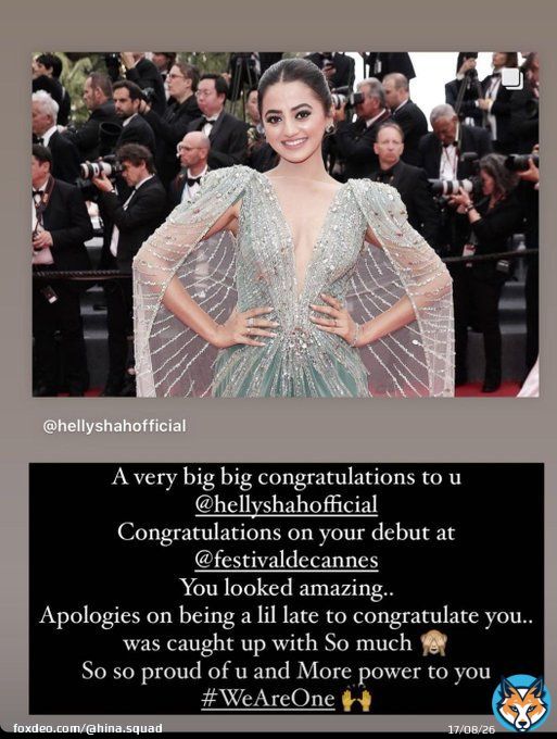 ー @eyehinakhan congratulates @OfficialHelly7 for her debut at #CannesFilmFestival2022. Now that was really a nice gesture. So proud of you girl.   | #HinaKhan &bull; #HellyShah &bull; #Cannes2020 |