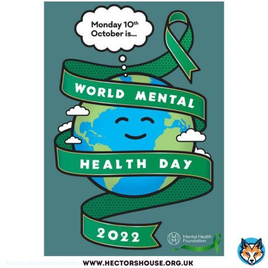The theme of 2022's World Mental Health Day, is 'Make mental health & wellbeing for all a global priority'.  It is also a chance to talk about mental health in general, how we need to look after it, & how important it is to talk about things gs & get help if you are struggling.