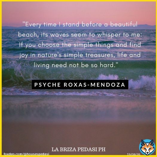 Every time I stand before a beautiful beach, its waves seem to whisper to me: If you choose the simple things and find joy in nature's simple treasures, life and living need not be so hard.   #LaBrizaPedasiPH #PlayaVenao #Pedas&iacute; #LosSantos #Paanama #Foreclosures