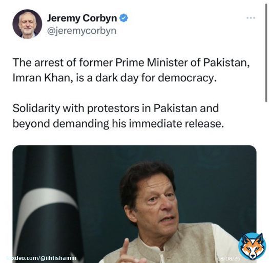 Former leader of the Labour Party UK @jeremycorbyn called Imran Khan&rsquo;s arrest &ldquo;A dark day for democracy&rdquo;