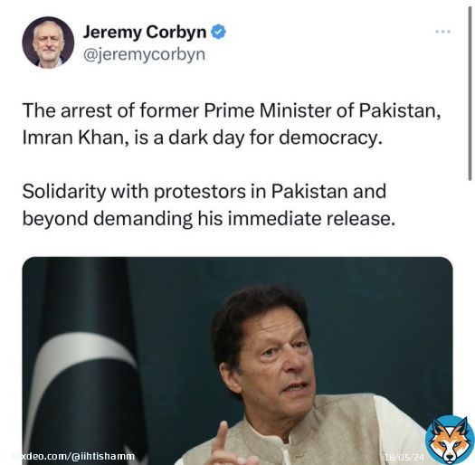 Former leader of the Labour Party UK @jeremycorbyn called Imran Khan’s arrest “A dark day for democracy”