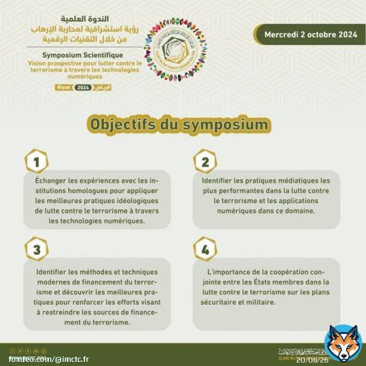 La #CIMCT tient &agrave; son si&egrave;ge &agrave; Riyad un symposium scientifique intitul&eacute; &laquo; Vision prospective contre le terrorisme &agrave; travers les technologies num&eacute;riques&raquo;, en pr&eacute;sence d'une d'&eacute;lite de e penseurs, personnalit&eacute;s m&eacute;diatiques et chercheurs de divers pays de la CIMCT. Le symposium traduitShow more