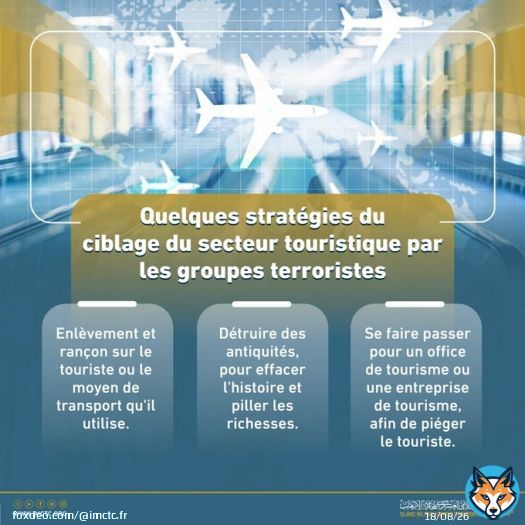 #IMCTC_Info| Le secteur du tourisme rev&ecirc;t une grande importance dans de nombreux pays, car il constitue l&rsquo;une des principales sources de revenus nationaux, ce qui en fait une cible strat&eacute;gique pour les groupes terroristes.