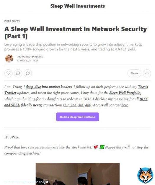 12th sleep well pick is out: +leader position in networking appliances and security +favourable set up to expand to adjacent areas +founder-led management with exceptional execution since IPO, 38% CAGR FCF per share.  Appreciate your like/RT    #investments #quality #security&hellip;Show more