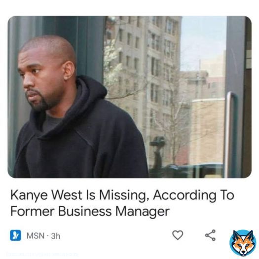 ye gone missing?  #KanyeWest