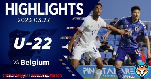 HIGHLIGHTS  国際親善試合 U-22日本代表 2-3 U-22ベルギー代表  2023年3月28日 Pinatar Arena(スペイン)   #夢への勇気を #U22日本代表 #jfa #daihyo #サッカー日本代表