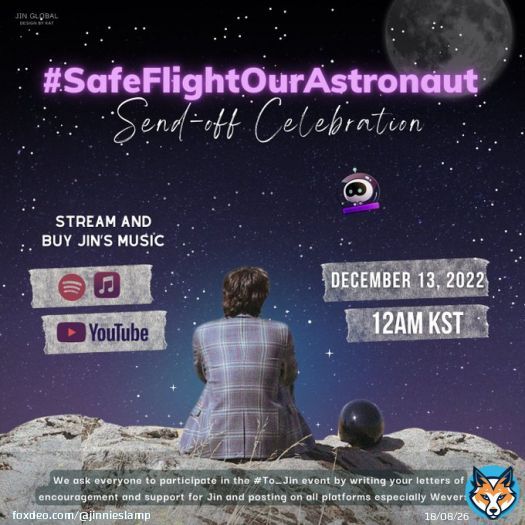 Our send-off celebration for Jin begins now   #SafeFlightOurAstronaut  #따뜻한겨울끝을지나_우리다시만나 (At the end of the warm winter, we will meet again) #석진이_없어도_울지않고_기다릴게 (Even with Seokjin not here, we will wait for you without crying)