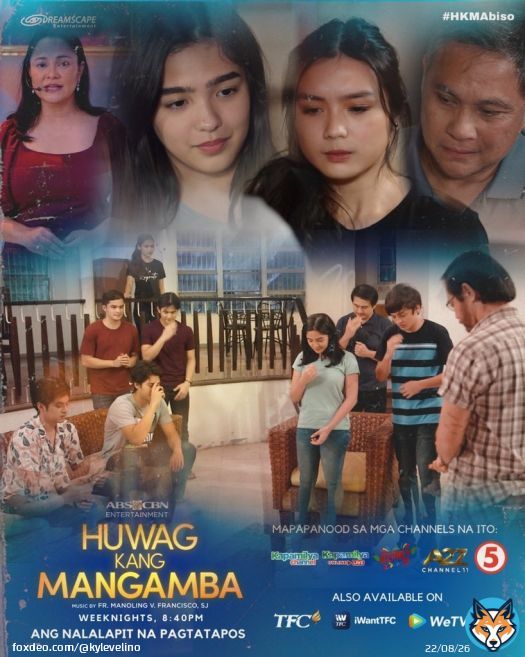 #HuwagKangMangambaQuoteDreamscapePH@DreamscapePH·Oct 21, 2021Hindi magiging madali ang kanilang misyon! Abangan ngayong gabi sa #HKMAbiso, 8:45PM sa Kapamilya Channel, Kapamilya Online Live, Jeepney TV, A2Z Channel 11 at TV5 sa free tv at sa digital box. Mapapanood din ito sa TFC, iWantTFC at WeTV iflix. #HuwagKangMangamba