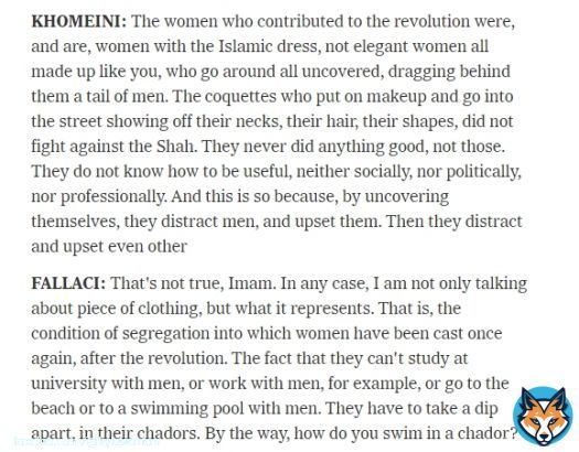 Possibly the most famous part of Oriana Fallaci's interview with Khomeini was where she took off the veil, referring to it as a 'stupid, medieval rag'.