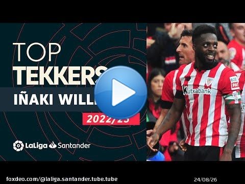LaLiga Tekkers: Partidazo de I&ntilde;aki Williams en el derbi vasco