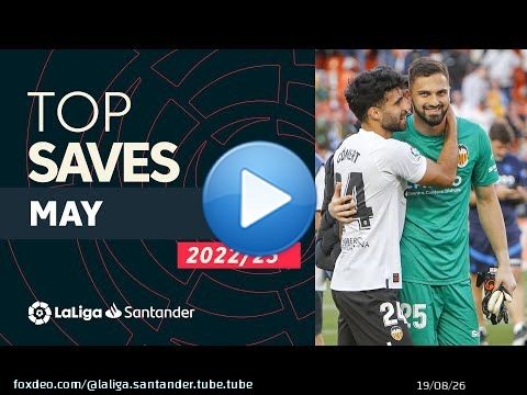TOP PARADAS Mayo LaLiga Santander 2022/2023