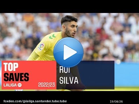 TOP PARADAS Rui Silva LaLiga 2022/2023