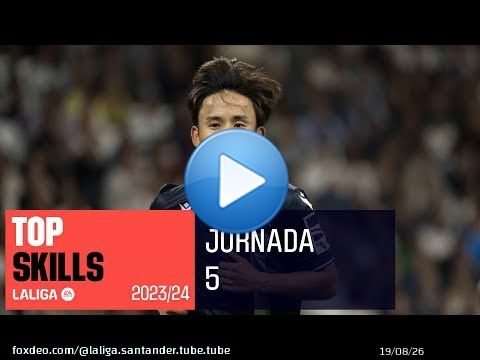 LALIGA Skills Jornada 5: Kubo, Javi Guerra & Cancelo