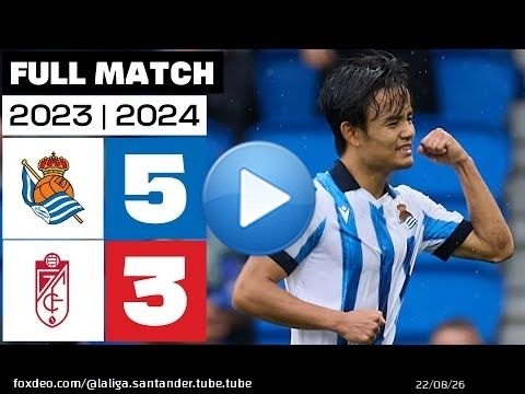 Real Sociedad 5 - 3 Granada CF | PARTIDO COMPLETO | LALIGA EA SPORTS 2023/24