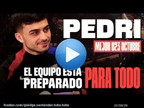 PEDRI: ENTREVISTA EXCLUSIVA como MEJOR JUGADOR U23 de OCTUBRE