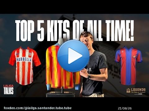 &iexcl;Clasificamos las MEJORES CAMISETAS DE LALIGA!