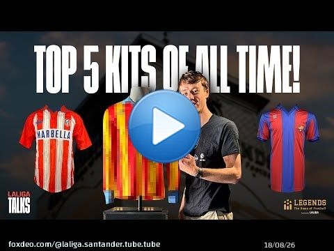&iexcl;Clasificamos las MEJORES CAMISETAS DE LALIGA!