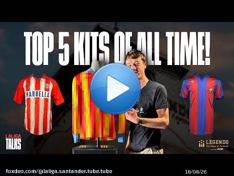&iexcl;Clasificamos las MEJORES CAMISETAS DE LALIGA!