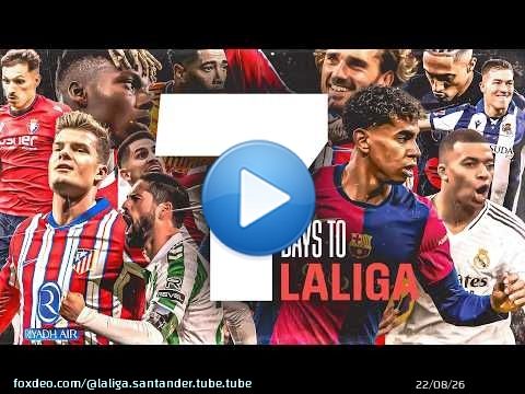 &iexcl;Quedan 7 D&Iacute;AS! \u23f3 Los MOMENTOS INOLVIDABLES de LALIGA 2024/25