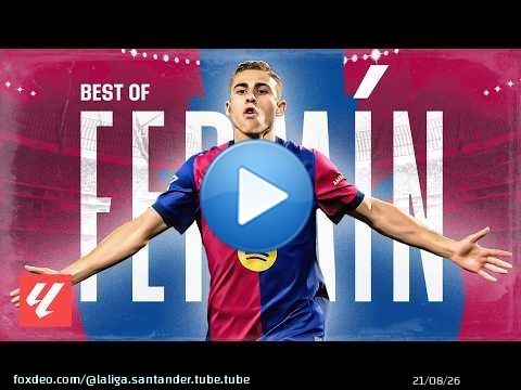 &iexcl;Lo MEJOR de FERM&Iacute;N L&Oacute;PEZ en LALIGA!