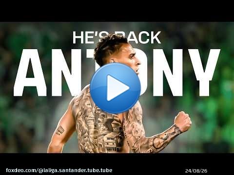&iexcl;ANTONY est&aacute; de vuelta en LALIGA! \ud83d\udc10