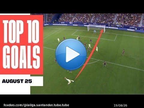 El LATIGAZO de PEDRI | &iexcl;Los 10 MEJORES GOLES de AGOSTO! \u26bd\ud83d\udd1d