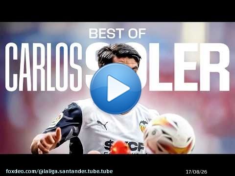 &iexcl;CARLOS SOLER est&aacute; de vuelta en LALIGA!