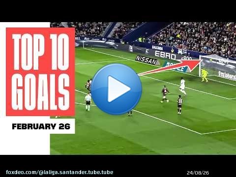 El remate perfecto de RAMAZANI | ¡Los 10 MEJORES GOLES de FEBRERO! \u26bd\ud83d\udd1d