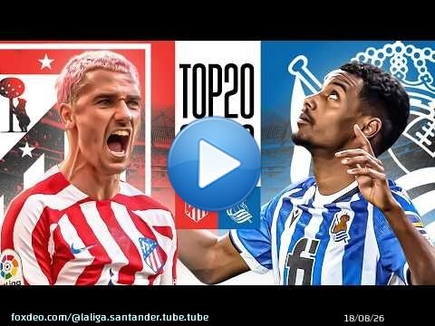 TOP 20 GOLES del Atlético de Madrid vs Real Sociedad \ud83c\udfc6 | LALIGA EA SPORTS