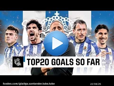 TOP 20 GOLAZOS de la Real Sociedad \ud83c\udfc6 | LALIGA EA SPORTS 2025/26