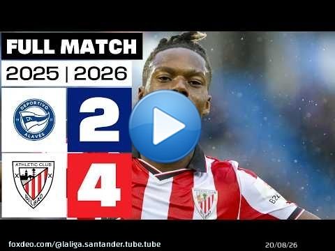 Deportivo Alavés 2 - 4 Athletic Club 2025/26 PARTIDO COMPLETO