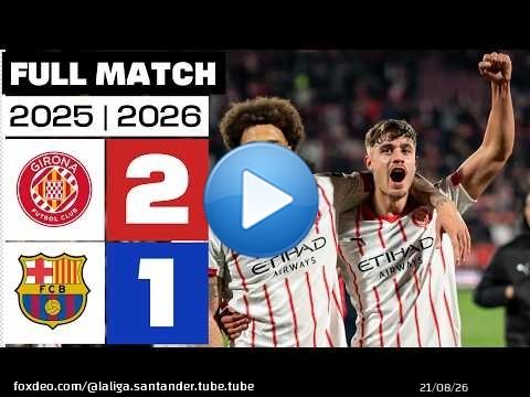 Girona FC 2 - 1 FC Barcelona 2025/26 PARTIDO COMPLETO
