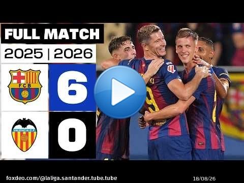 FC Barcelona 6 - 0 Valencia CF 2025/26 PARTIDO COMPLETO